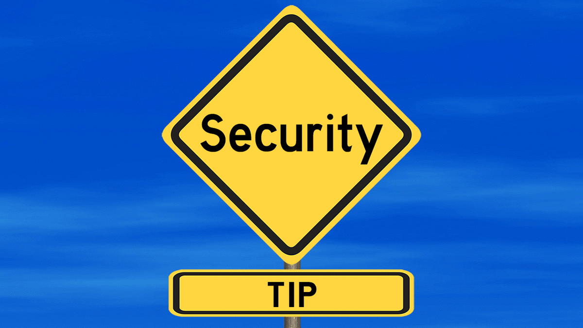 The words Security Tip on a street sign