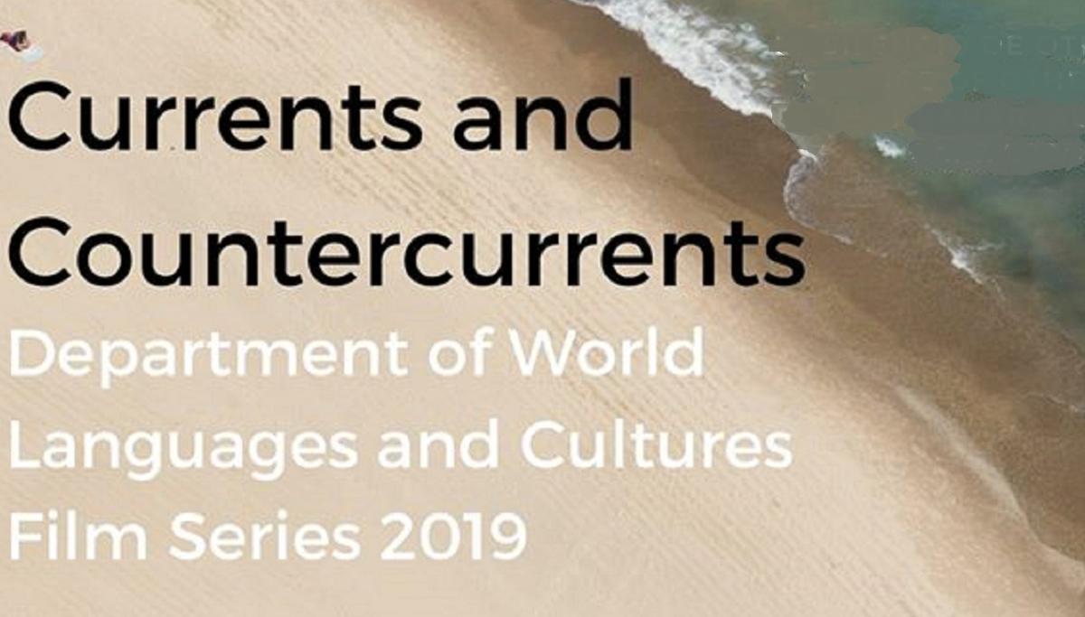 Beach scene with the words Currents and Countercurrents: World Languages and Cultures 2019 Film Series