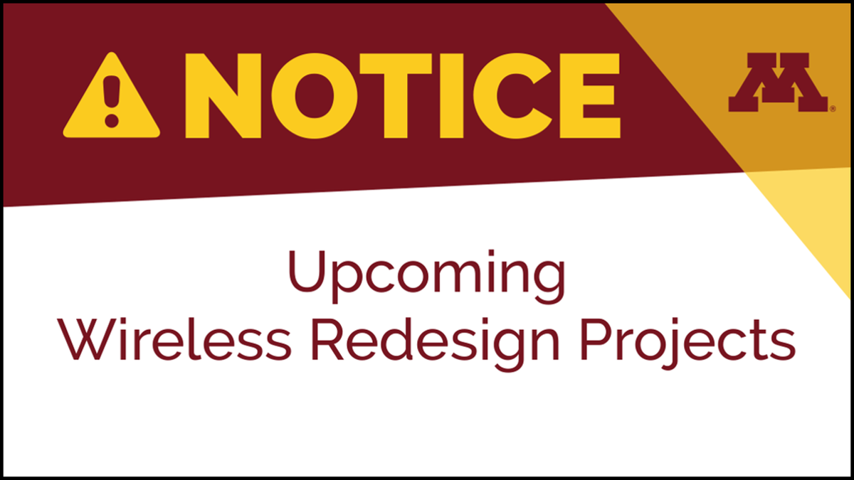 Text Notice Upcoming Wireless Redesign projects