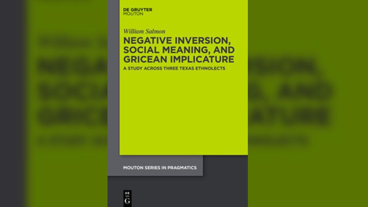 Image of book cover: Says, William Salmon, Negative Inversion, Social Meaning, and Gricean Implicature